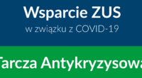 Wsparcie Zakładu Ubezpieczeń Społecznych w ramach Tarczy Antykryzysowej