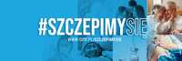 Kampania rządowa "Szczepimy się "